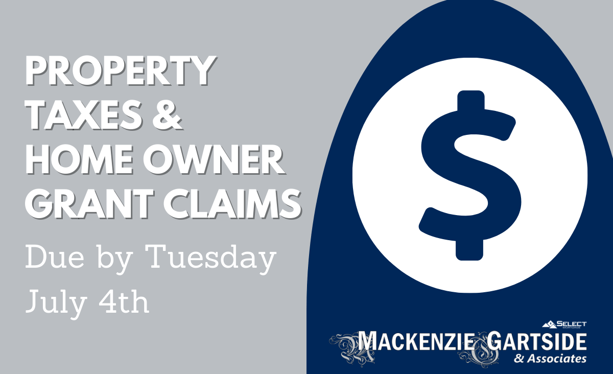 Property Taxes and BC Home Owner Grant Claims due July 4 Mackenzie